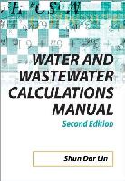 Water And Wastewater Calculations Manual, 2nd Ed. cover