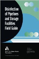 Disinfection Of Pipelines And Storage Facilities Field Guide cover