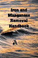 Iron And Manganese Removal Handbook cover