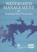 Watershed Management For Drinking Water Protection cover